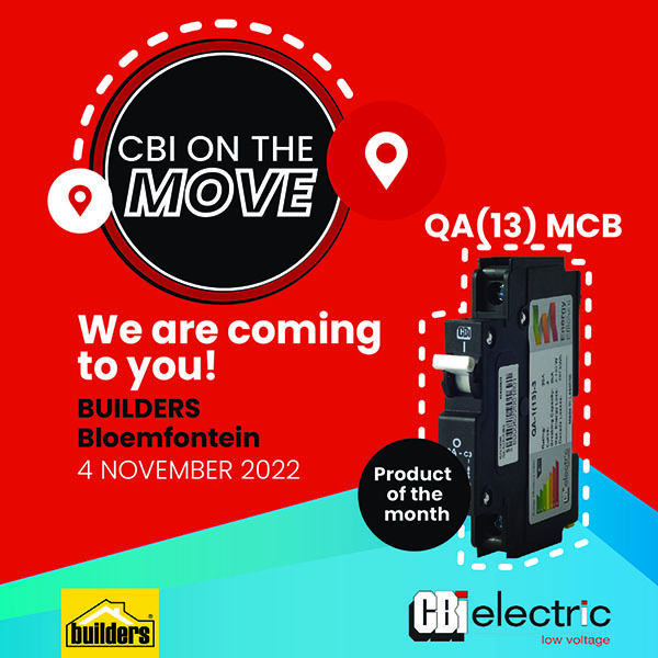 CBI On the move at Builders Bloemfontein CBIelectric (Circuit Breaker Industries)
